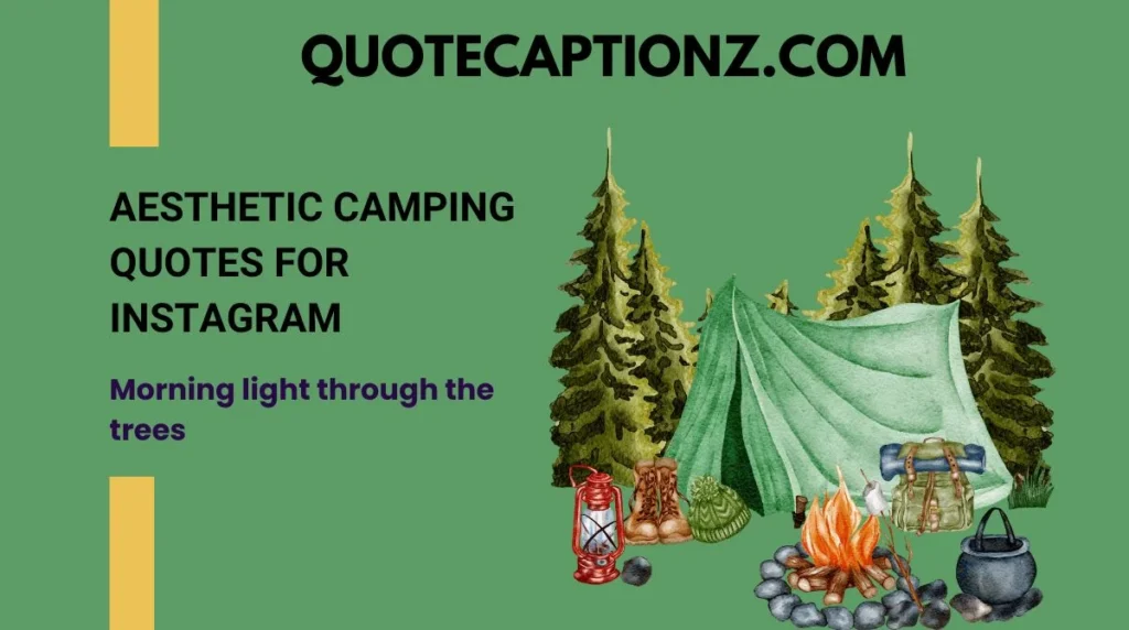 Aesthetic Camping Quotes for Instagram