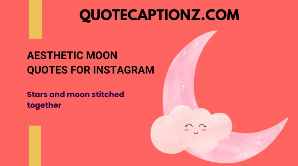 Aesthetic Moon Quotes for Instagram