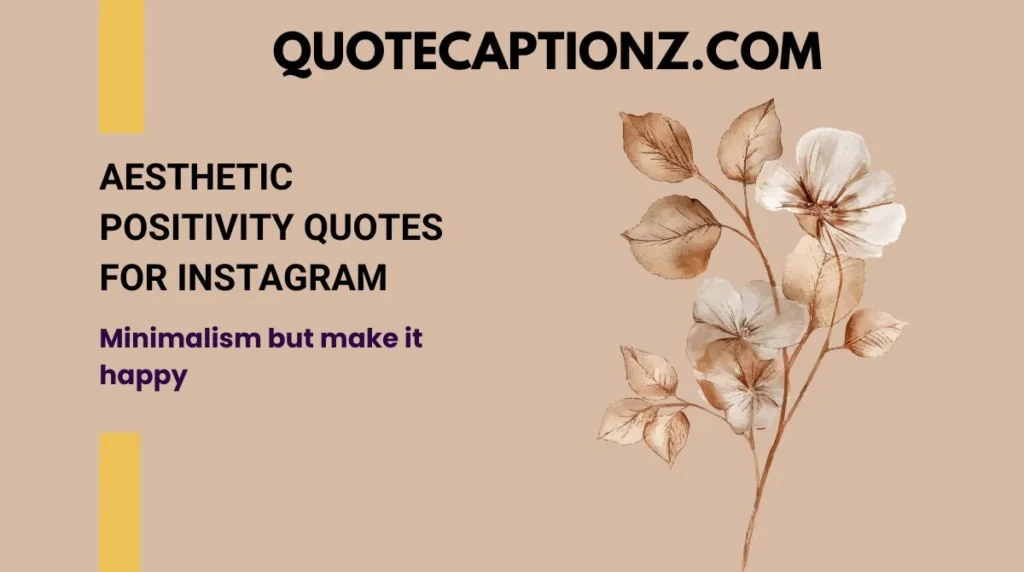 Aesthetic Positivity Quotes for Instagram
