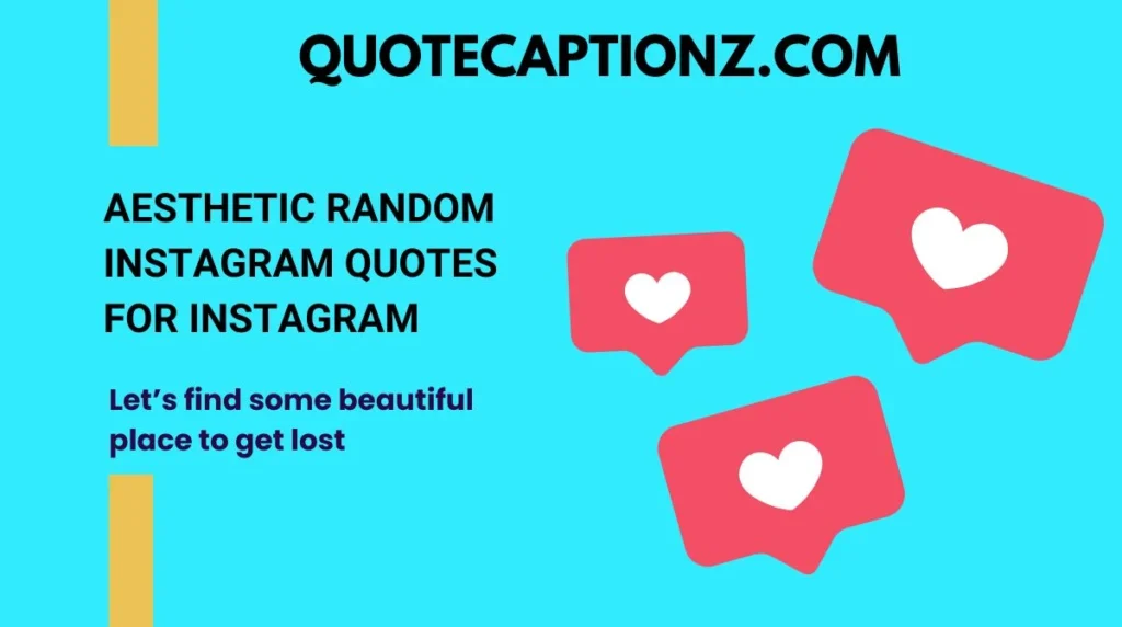Aesthetic Random Instagram Quotes for Instagram