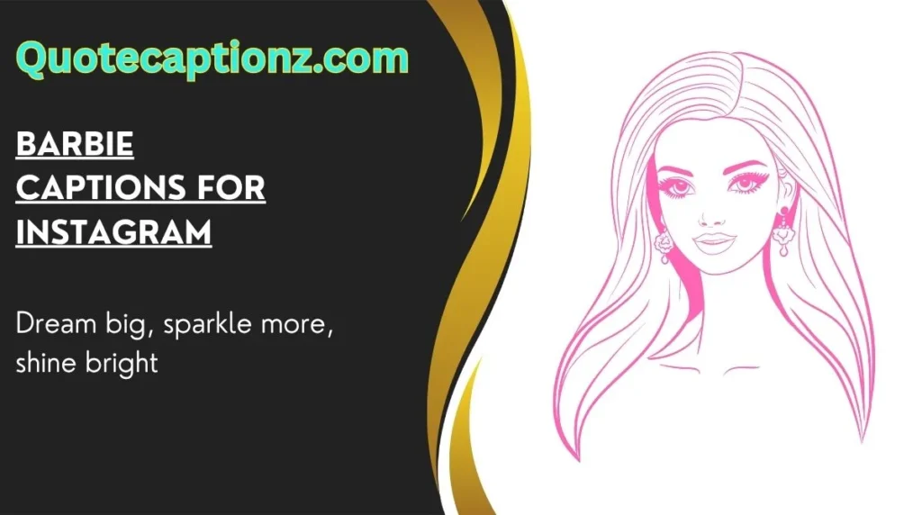 Barbie Captions for Instagram