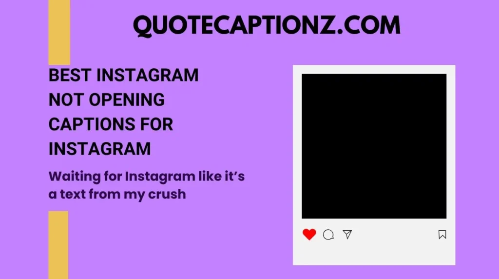 Best Instagram Not Opening Captions for Instagram