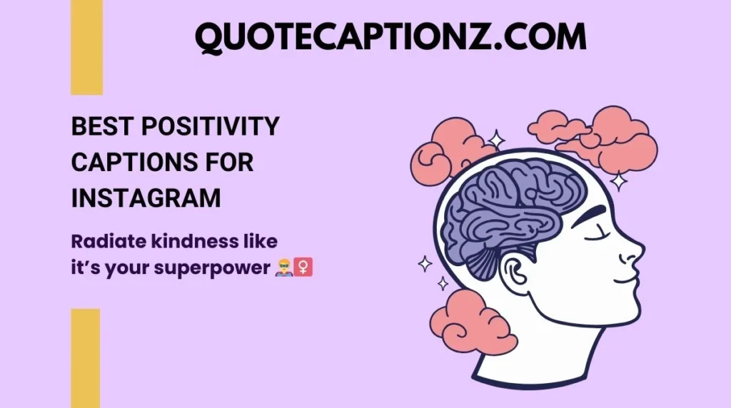 Best Positivity Captions for Instagram