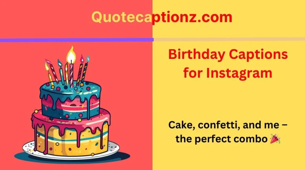Birthday Captions for Instagram