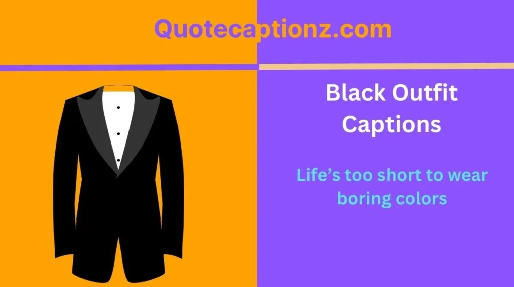 Black Outfit Captions