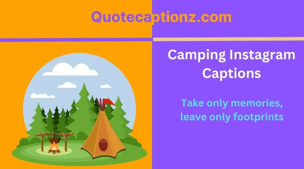 Camping Instagram Captions