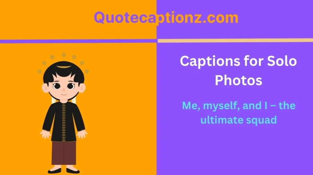 Captions for Solo Photos