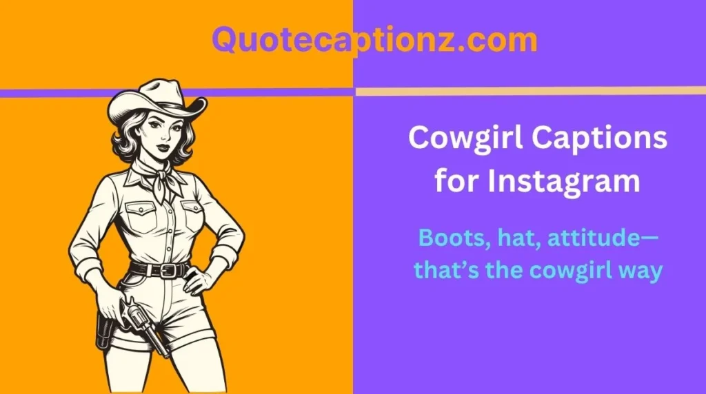 Cowgirl Captions for Instagram