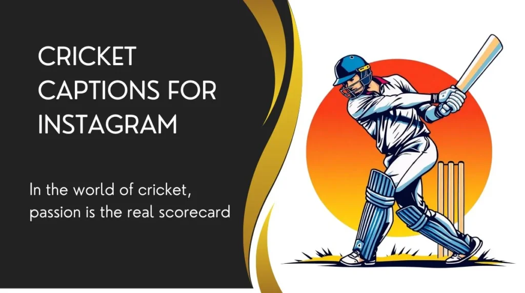 Cricket Captions for Instagram