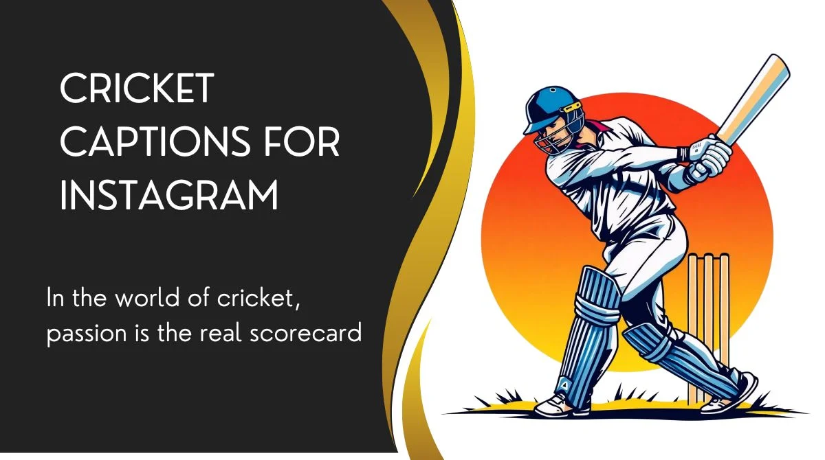 Cricket Captions for Instagram