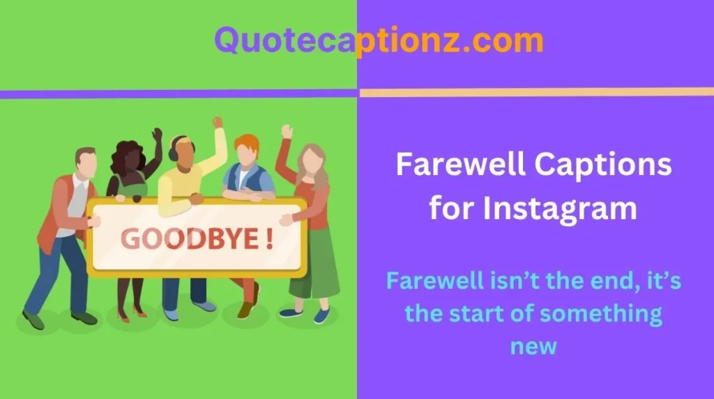 Farewell Captions for Instagram