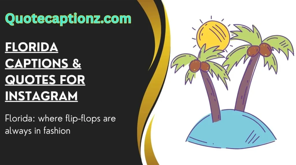 Florida Captions & Quotes for Instagram