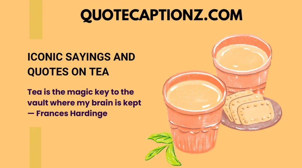 Iconic Sayings and Quotes on Tea