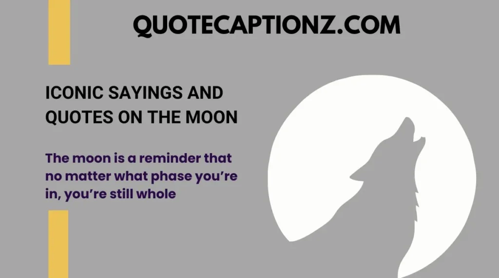 Iconic Sayings and Quotes on the Moon