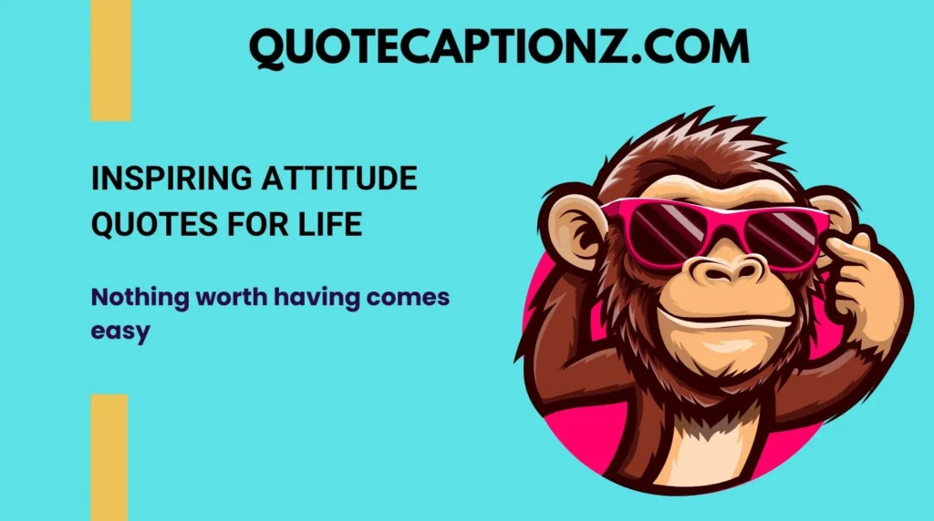 Inspiring Attitude Quotes for Life