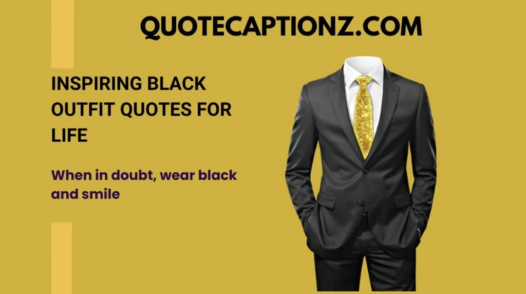 Inspiring Black Outfit Quotes for Life
