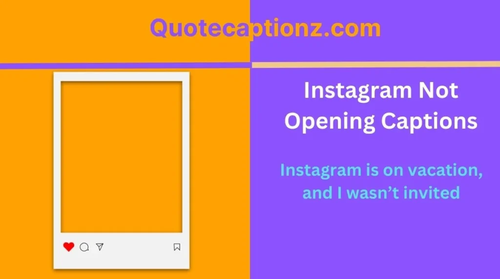 Instagram Not Opening Captions