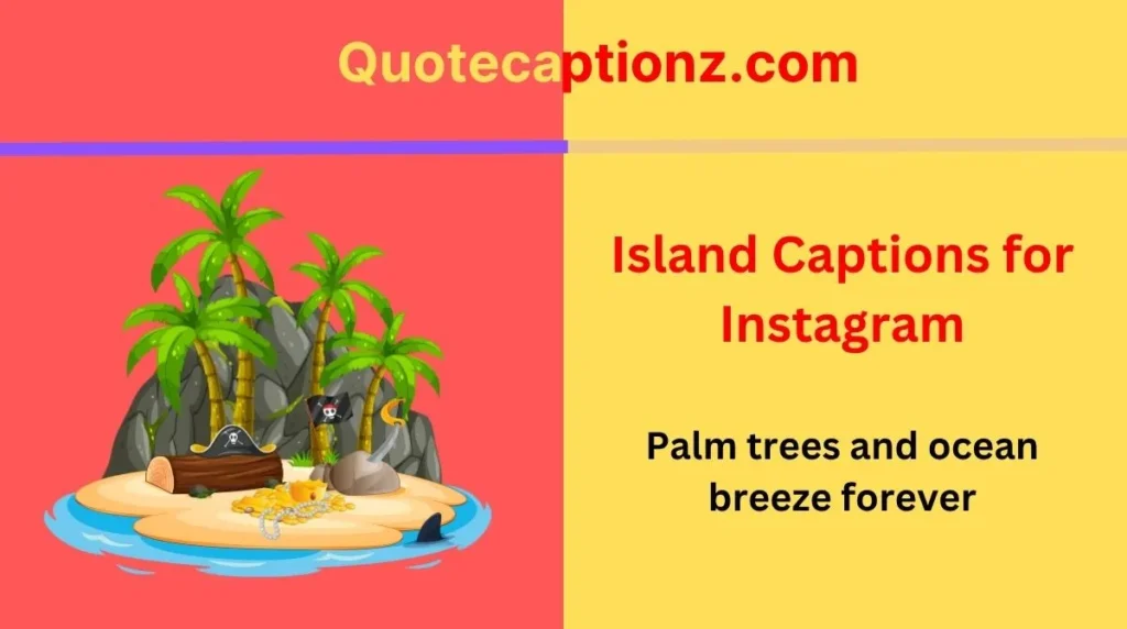 Island Captions for Instagram