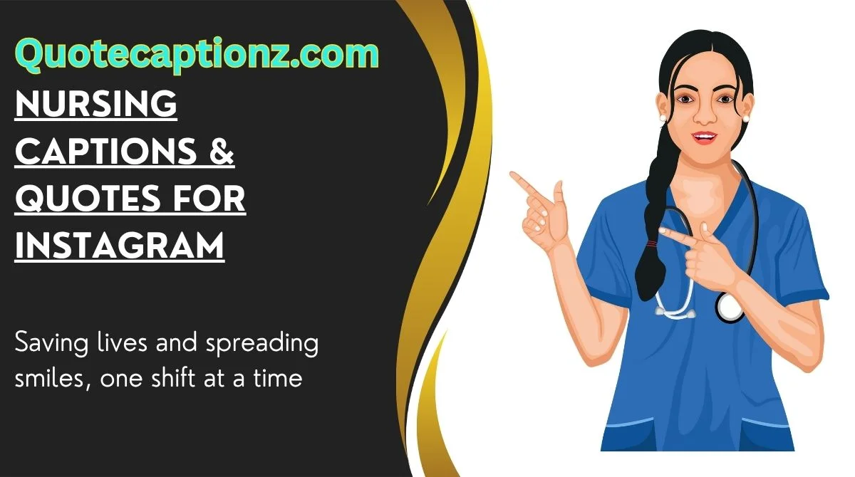 Nursing Captions & Quotes for Instagram