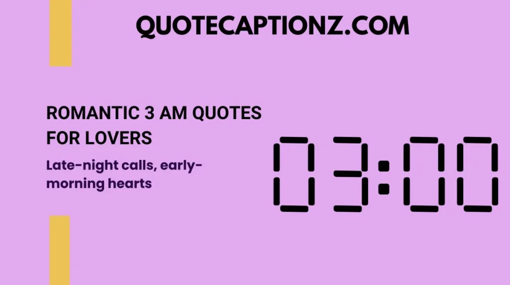 Romantic 3 AM Quotes for Lovers