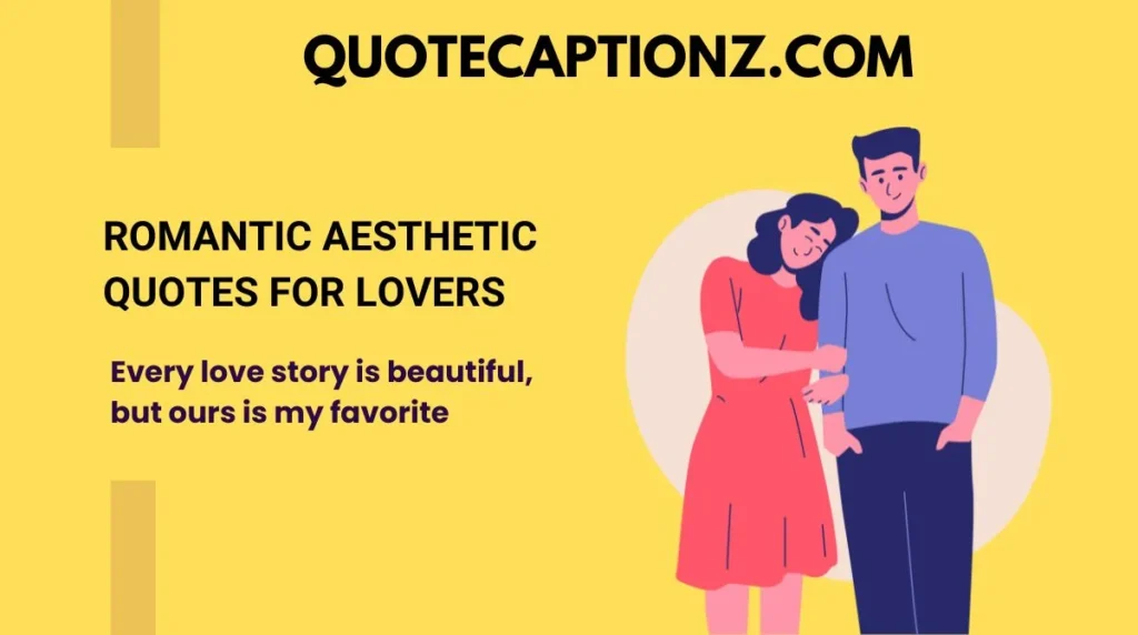 Romantic Aesthetic Quotes for Lovers