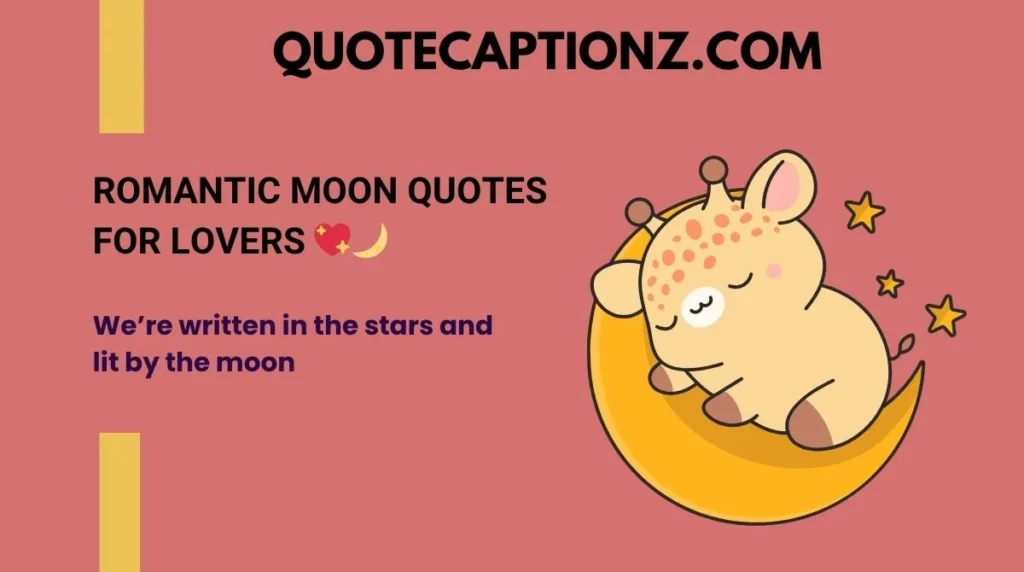 Romantic Moon Quotes for Lovers