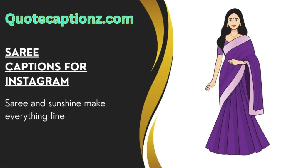 Saree Captions for Instagram