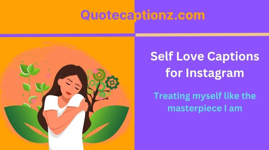 Self Love Captions for Instagram