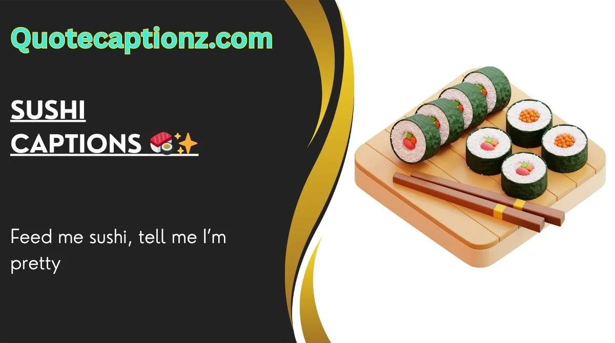 Sushi Captions 🍣✨