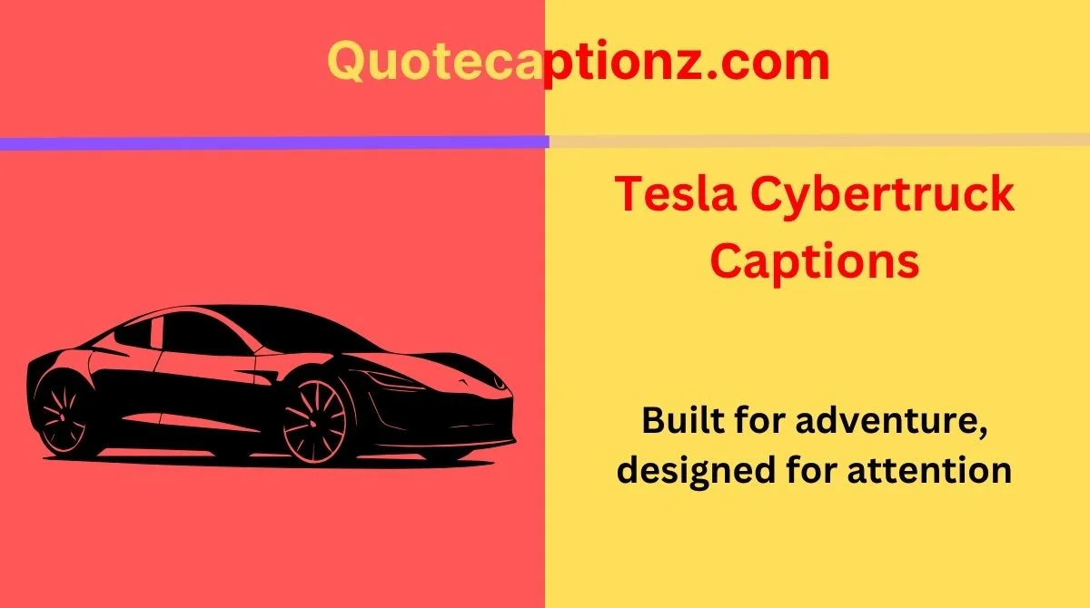 Tesla Cybertruck Captions