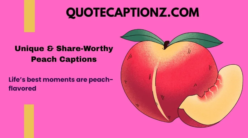 Life’s best moments are peach-flavored