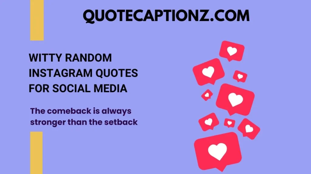 Witty Random Instagram Quotes for Social Media