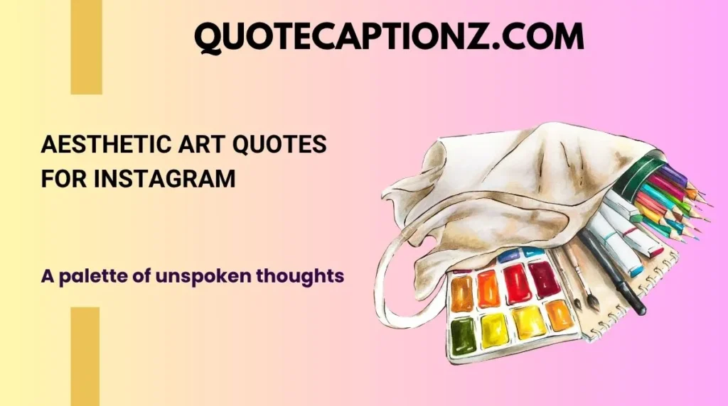 Aesthetic Art Quotes for Instagram