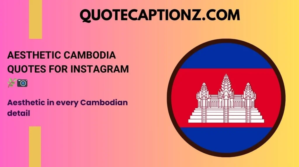 Aesthetic in every Cambodian detail