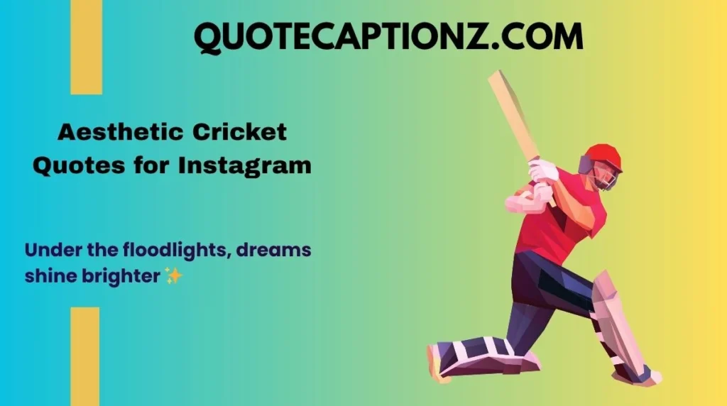 aesthetic-cricket-quotes-for-instagram