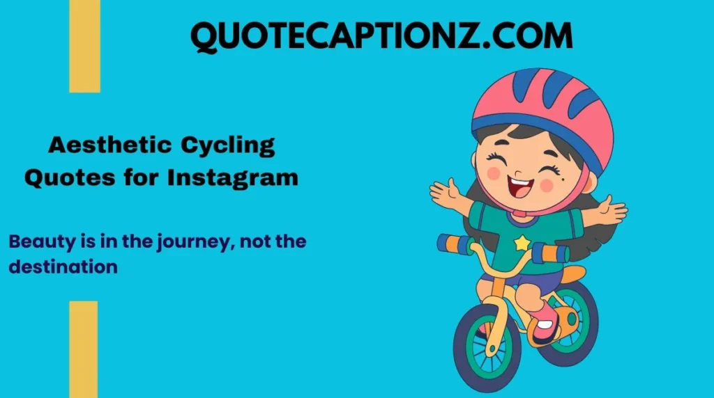 Aesthetic Cycling Quotes for Instagram