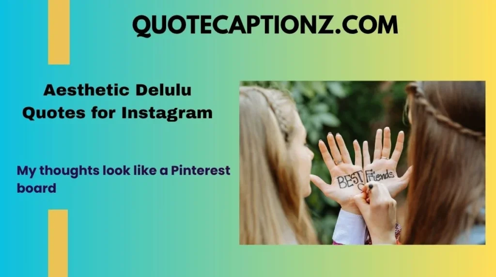 Aesthetic Delulu Quotes for Instagram