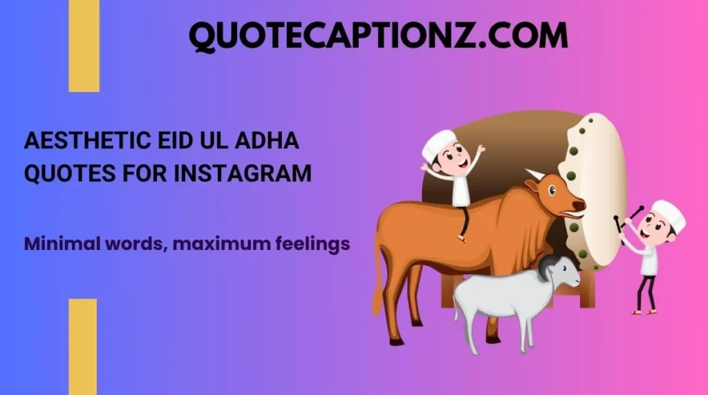 Aesthetic Eid ul Adha Quotes for Instagram