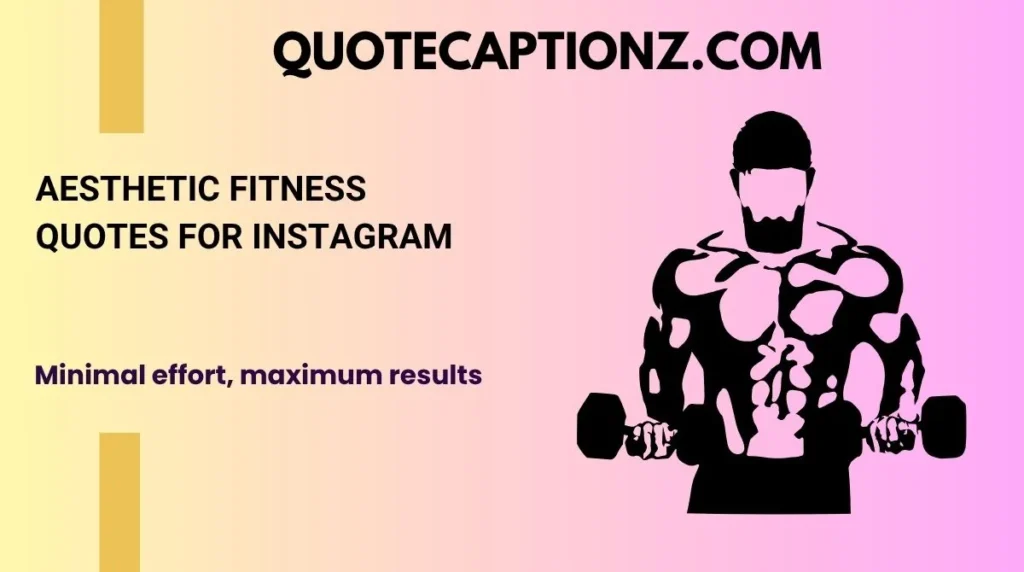 Aesthetic Fitness Quotes for Instagram