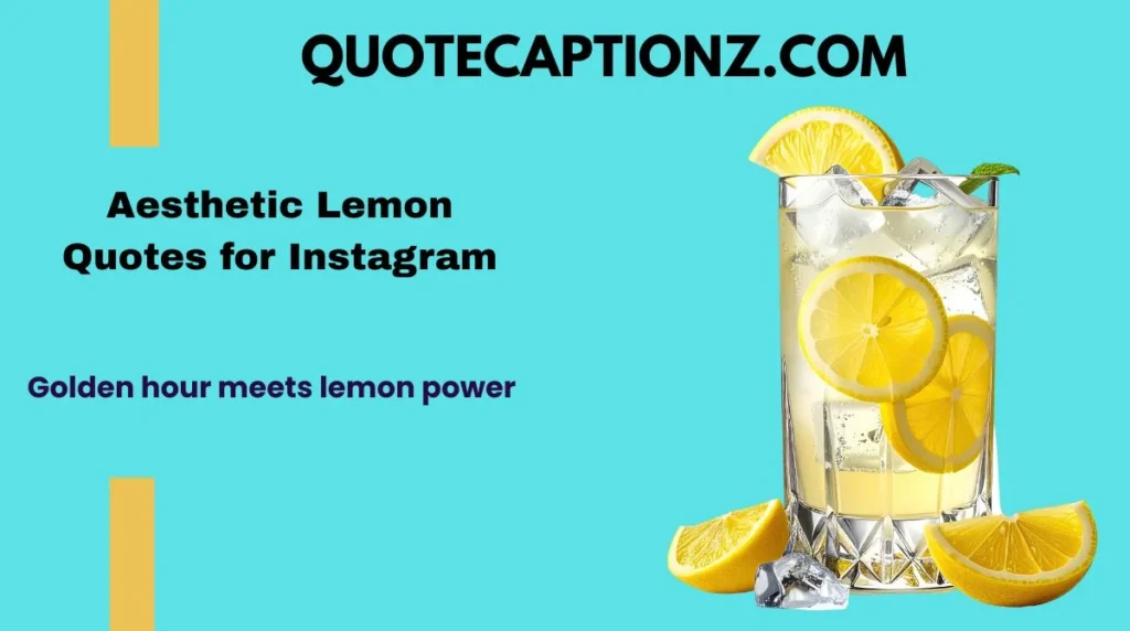 Aesthetic Lemon Quotes for Instagram