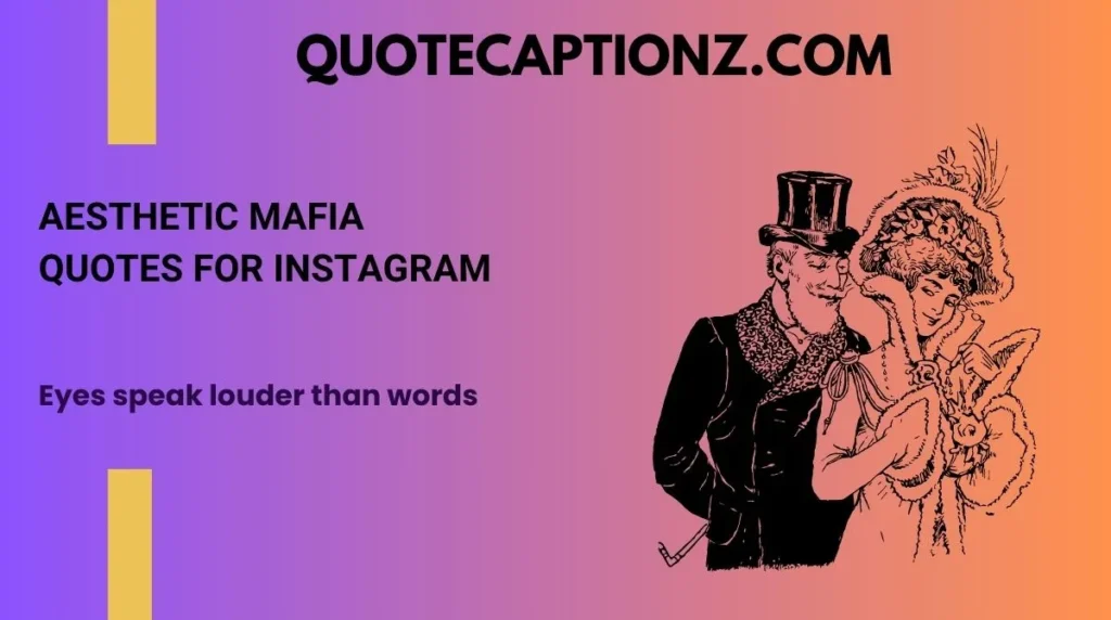 Aesthetic Mafia Quotes for Instagram