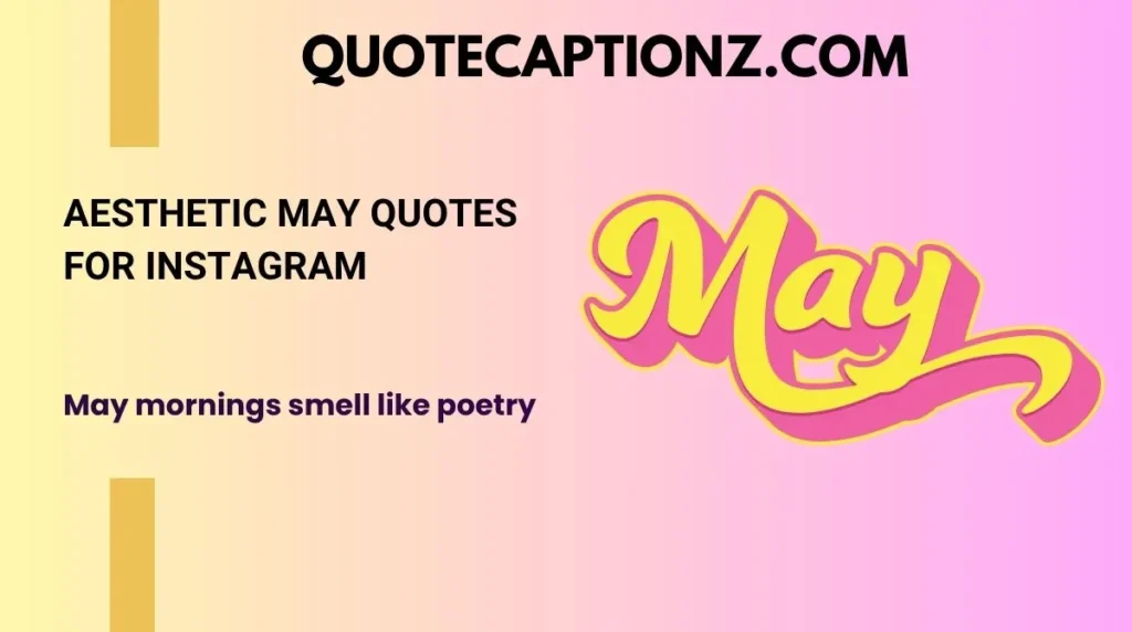 May mornings smell like poetry