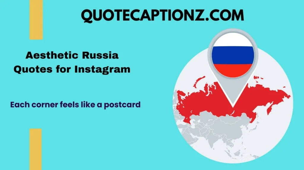 Aesthetic Russia Quotes for Instagram