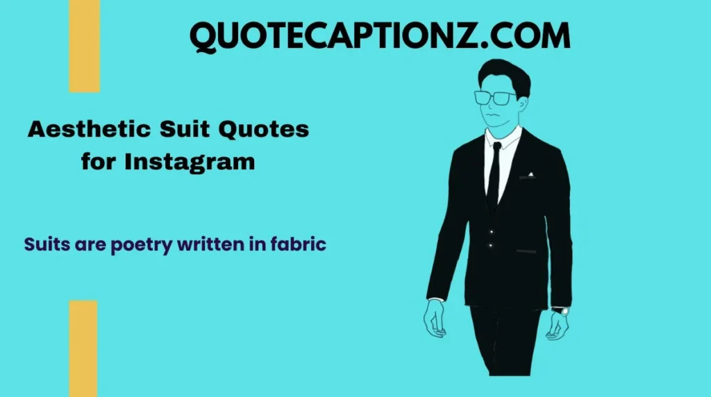 Aesthetic Suit Quotes for Instagram