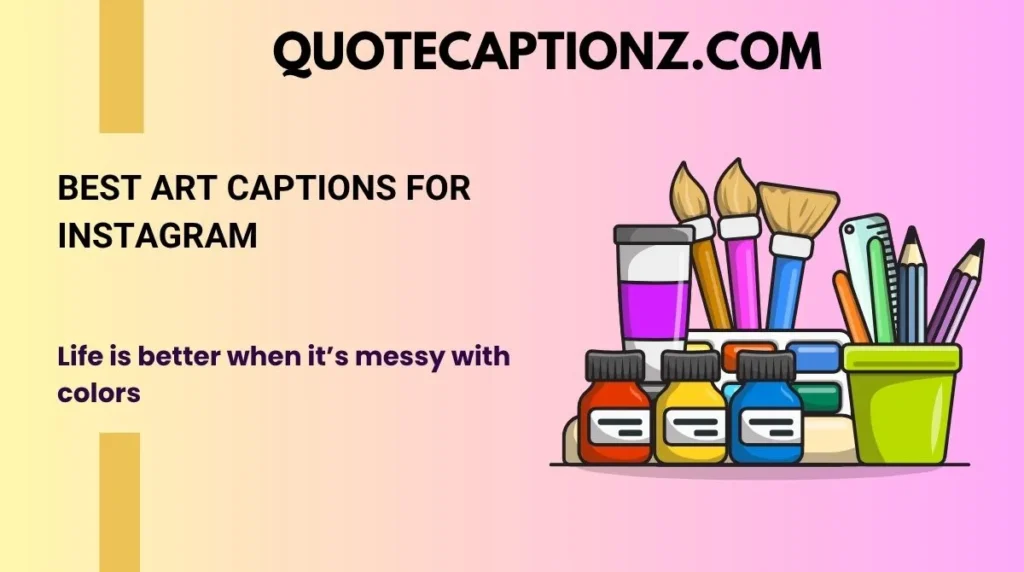 Best Art Captions for Instagram