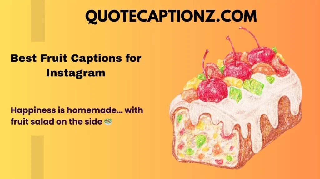 Best Fruit Captions for Instagram