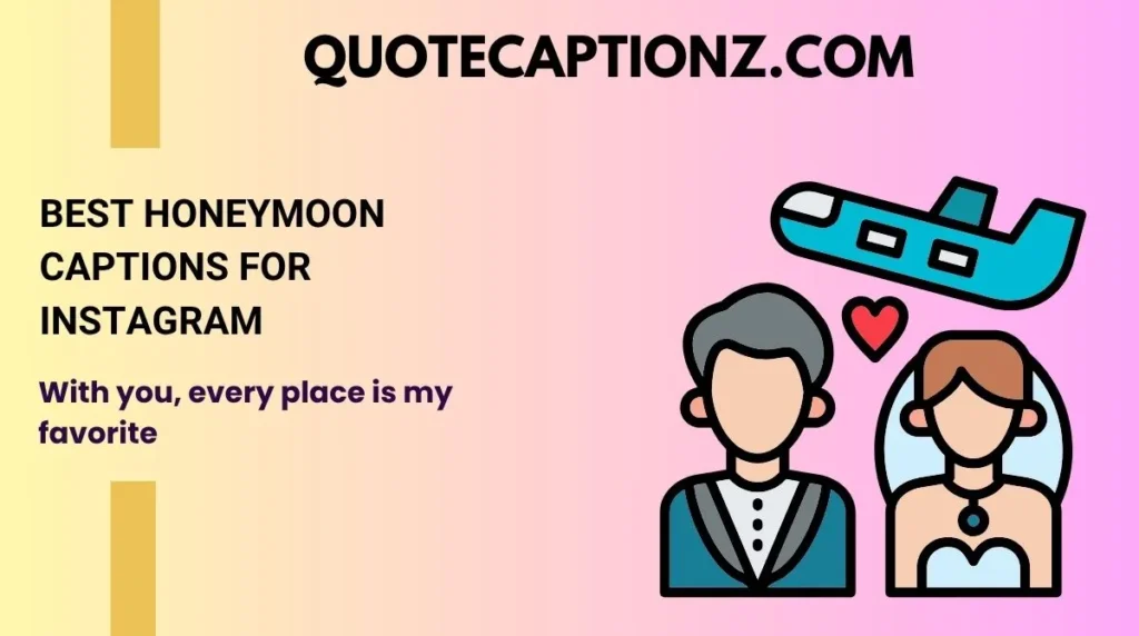 Best Honeymoon Captions for Instagram