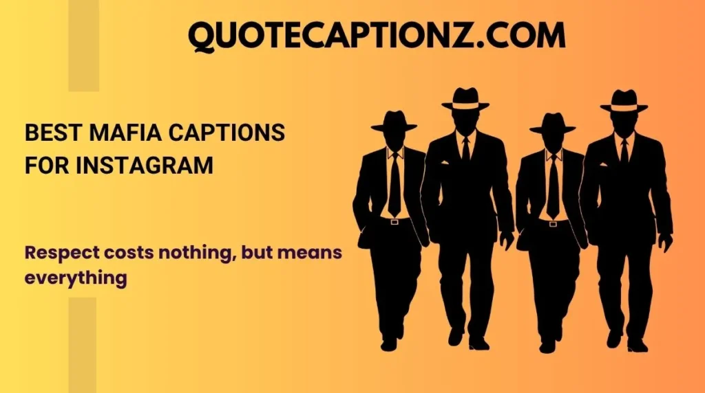 Best Mafia Captions for Instagram