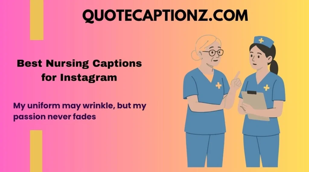 Best Nursing Captions for Instagram