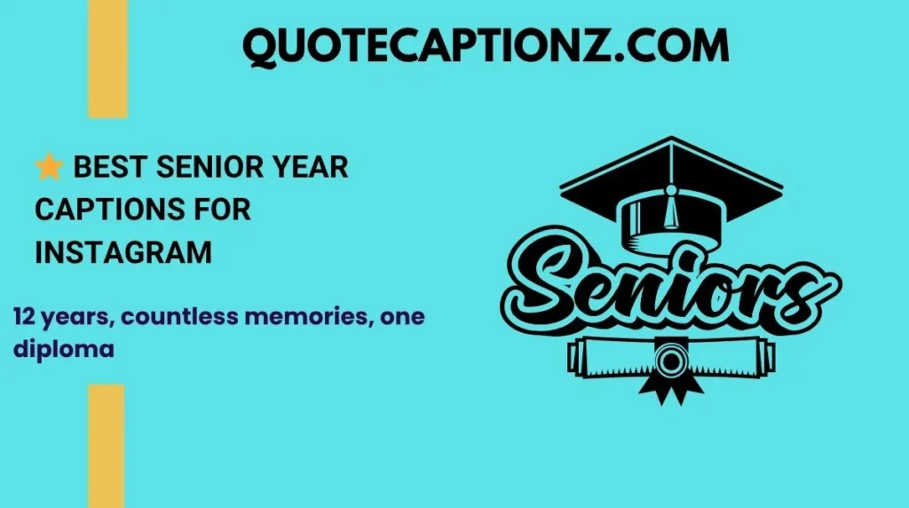 ⭐ Best Senior Year Captions for Instagram